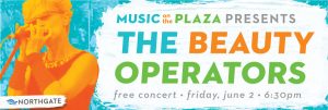 Music on the Plaza: The Beauty Operators @ Northgate Mall | Durham | North Carolina | United States